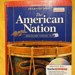 The American Nation Beginnings through 1877 Teacher's Edition